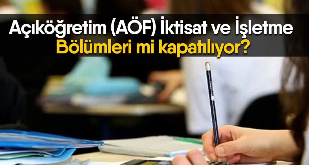 AÖF İşletme ve İktisat Bölümleri